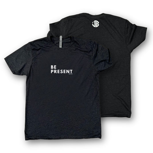 Be Present - Men's T-Shirt
